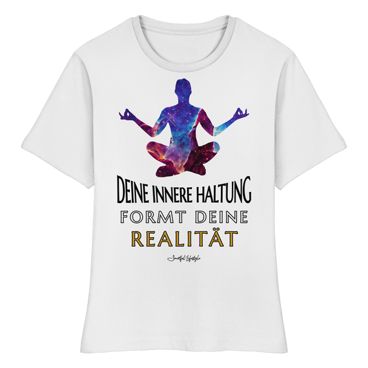 Slim T-Shirt (for Women) | Innere Haltung formt Realität