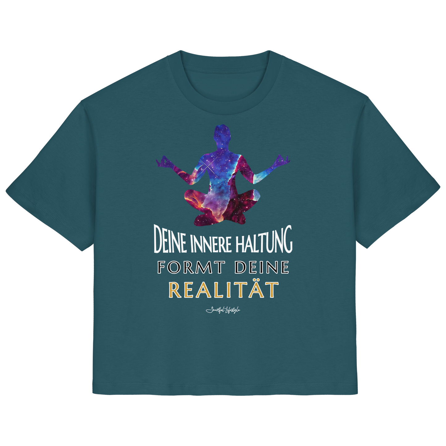 Organic T-Shirt (for Women) | Innere Haltung formt Realität