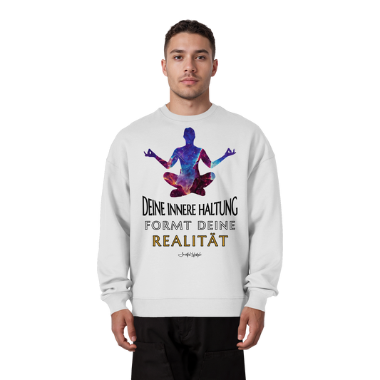 Oversized Eco Sweatshirt | Innere Haltung formt Realität