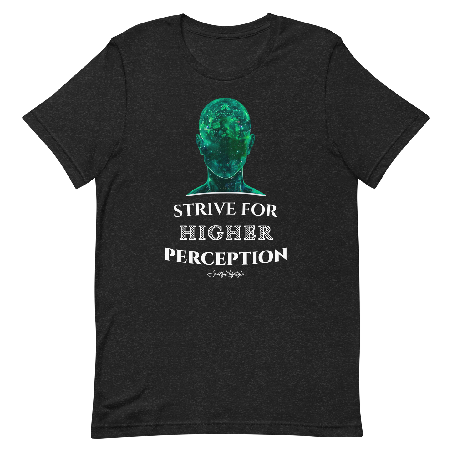 Stretch T-Shirt | Strive for Higher Perception ☆
