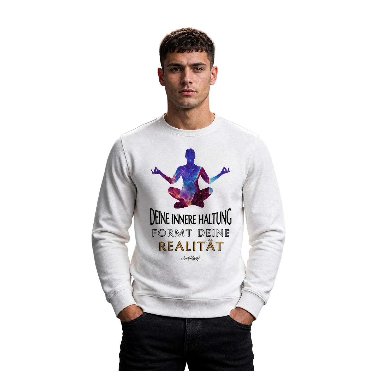 Signature Sweatshirt | Innere Haltung formt Realität