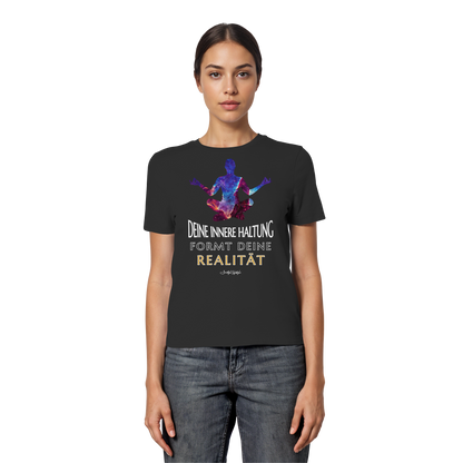 Slim T-Shirt (for Women) | Innere Haltung formt Realität