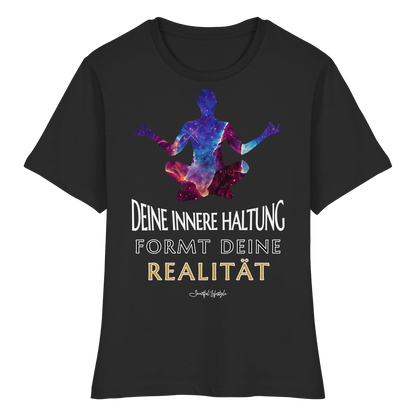 Slim T-Shirt (for Women) | Innere Haltung formt Realität