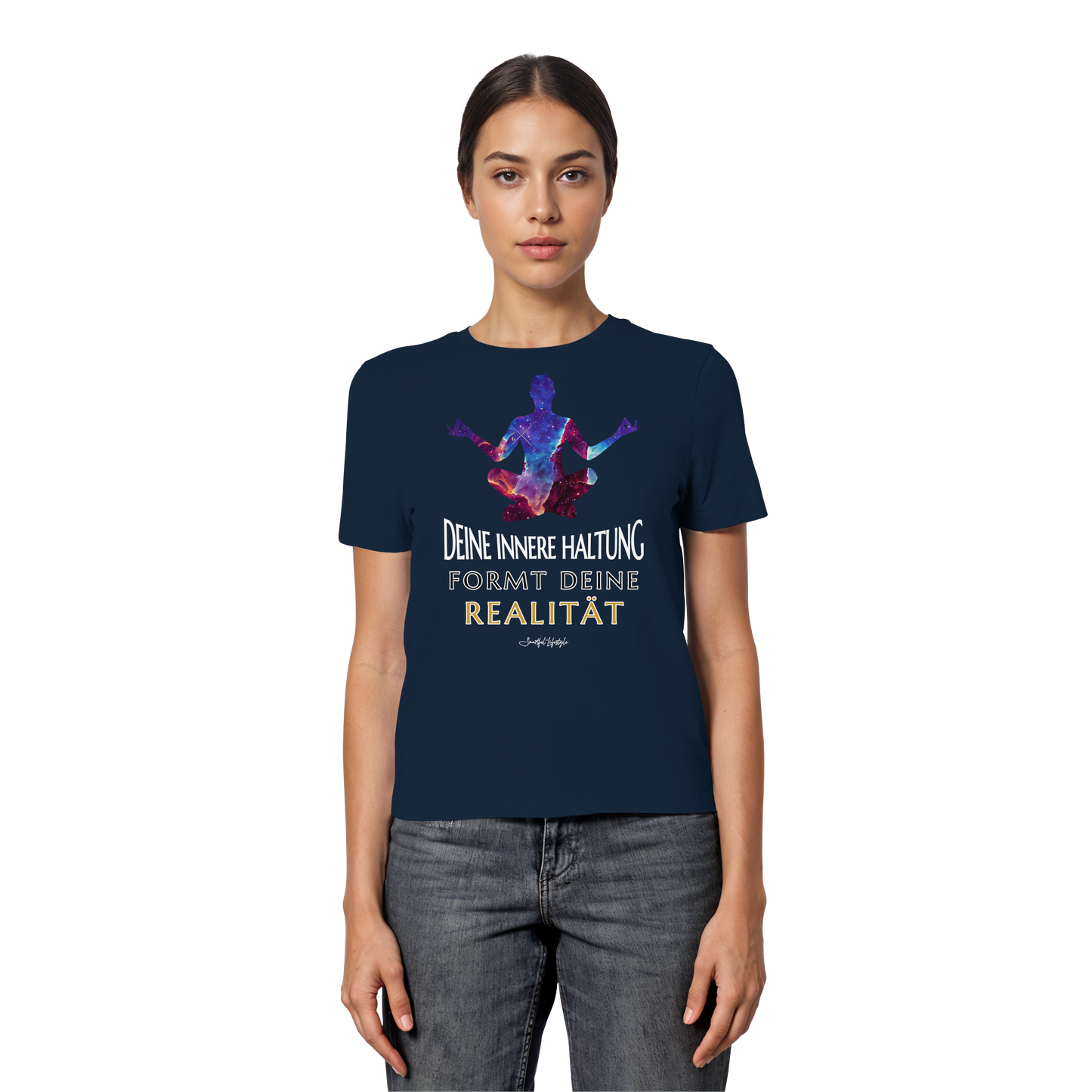 Slim T-Shirt (for Women) | Innere Haltung formt Realität