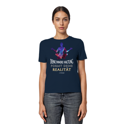 Slim T-Shirt (for Women) | Innere Haltung formt Realität