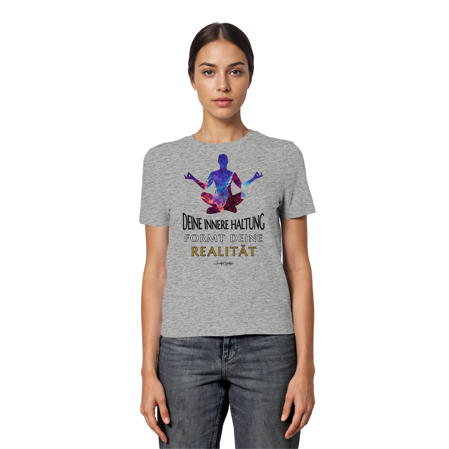 Slim T-Shirt (for Women) | Innere Haltung formt Realität