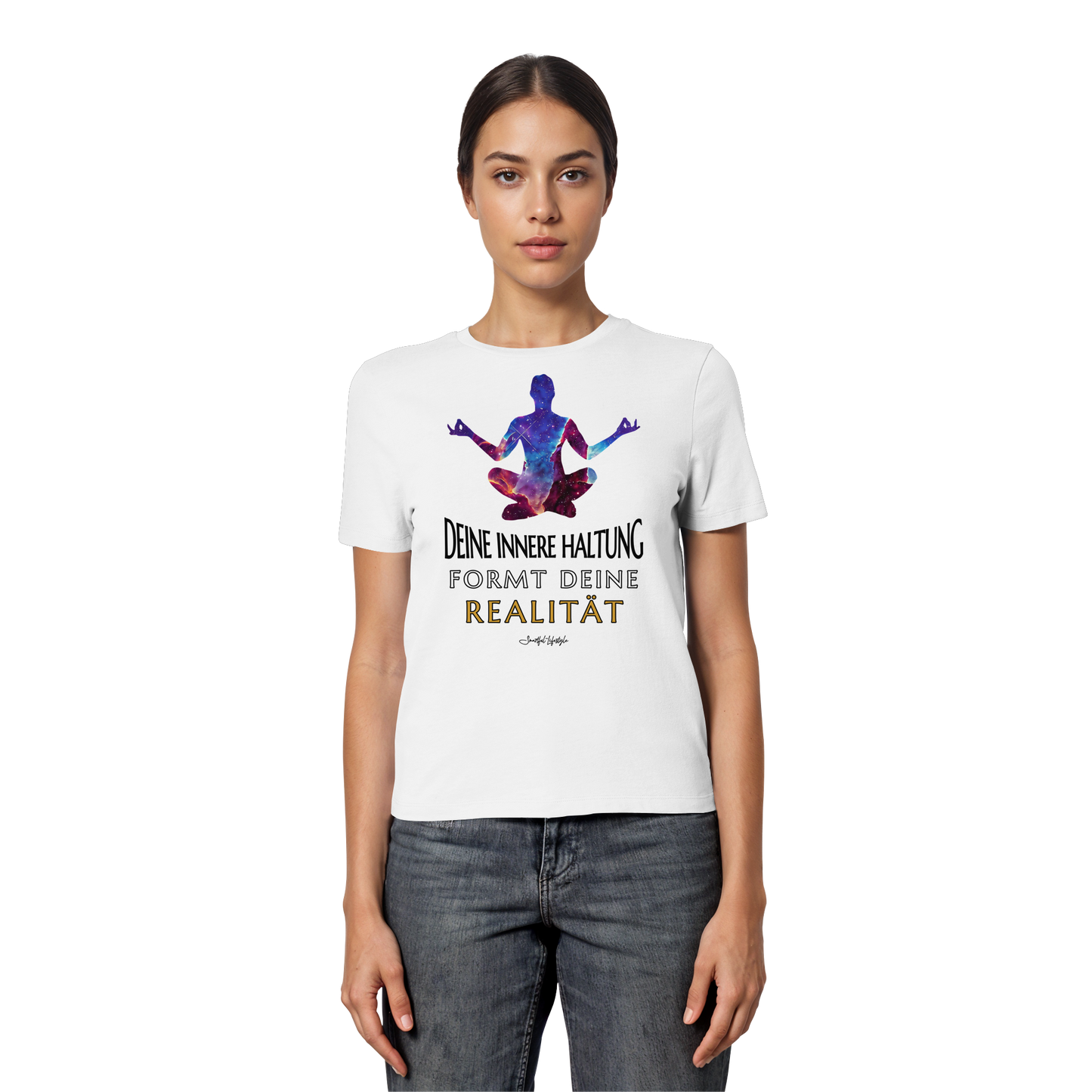 Slim T-Shirt (for Women) | Innere Haltung formt Realität