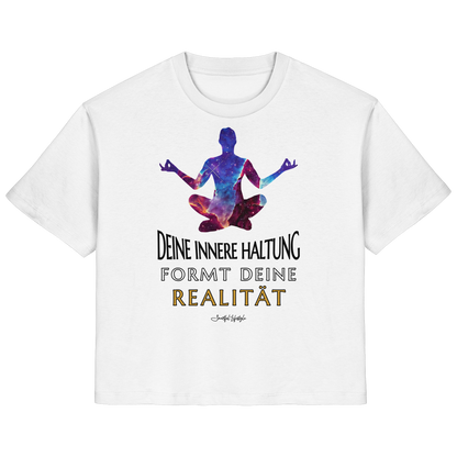 Organic T-Shirt (for Women) | Innere Haltung formt Realität