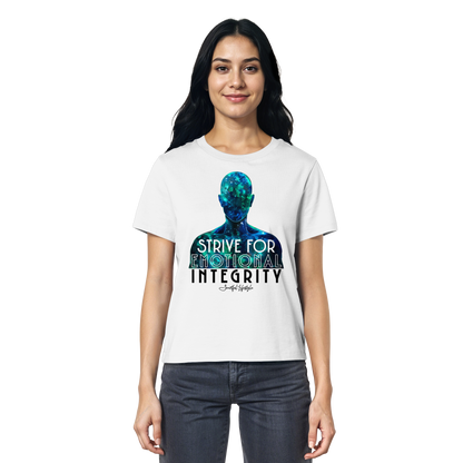 Organic T-Shirt (for Women) | Strive for Emotional Integrity ☆