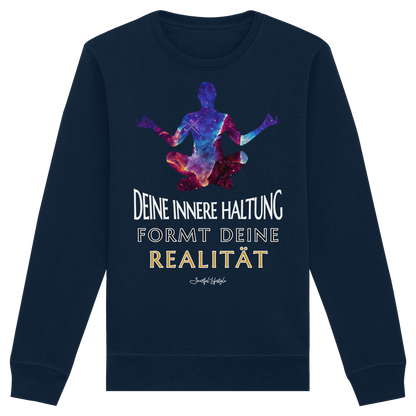 Signature Sweatshirt | Innere Haltung formt Realität
