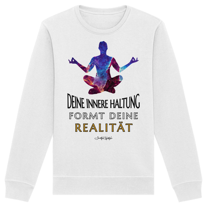 Signature Sweatshirt | Innere Haltung formt Realität