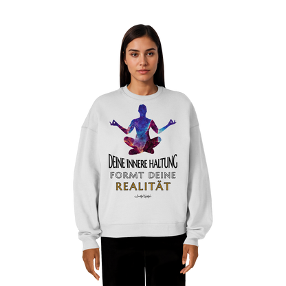 Oversized Eco Sweatshirt | Innere Haltung formt Realität