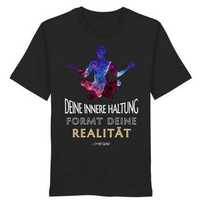 Eco T-Shirt | Innere Haltung formt Realität