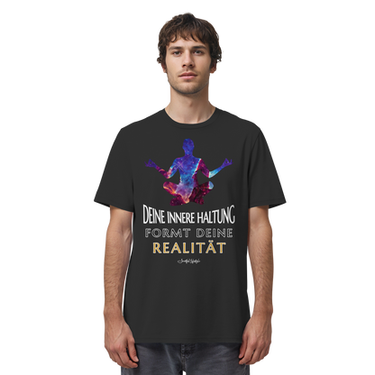 Eco T-Shirt | Innere Haltung formt Realität