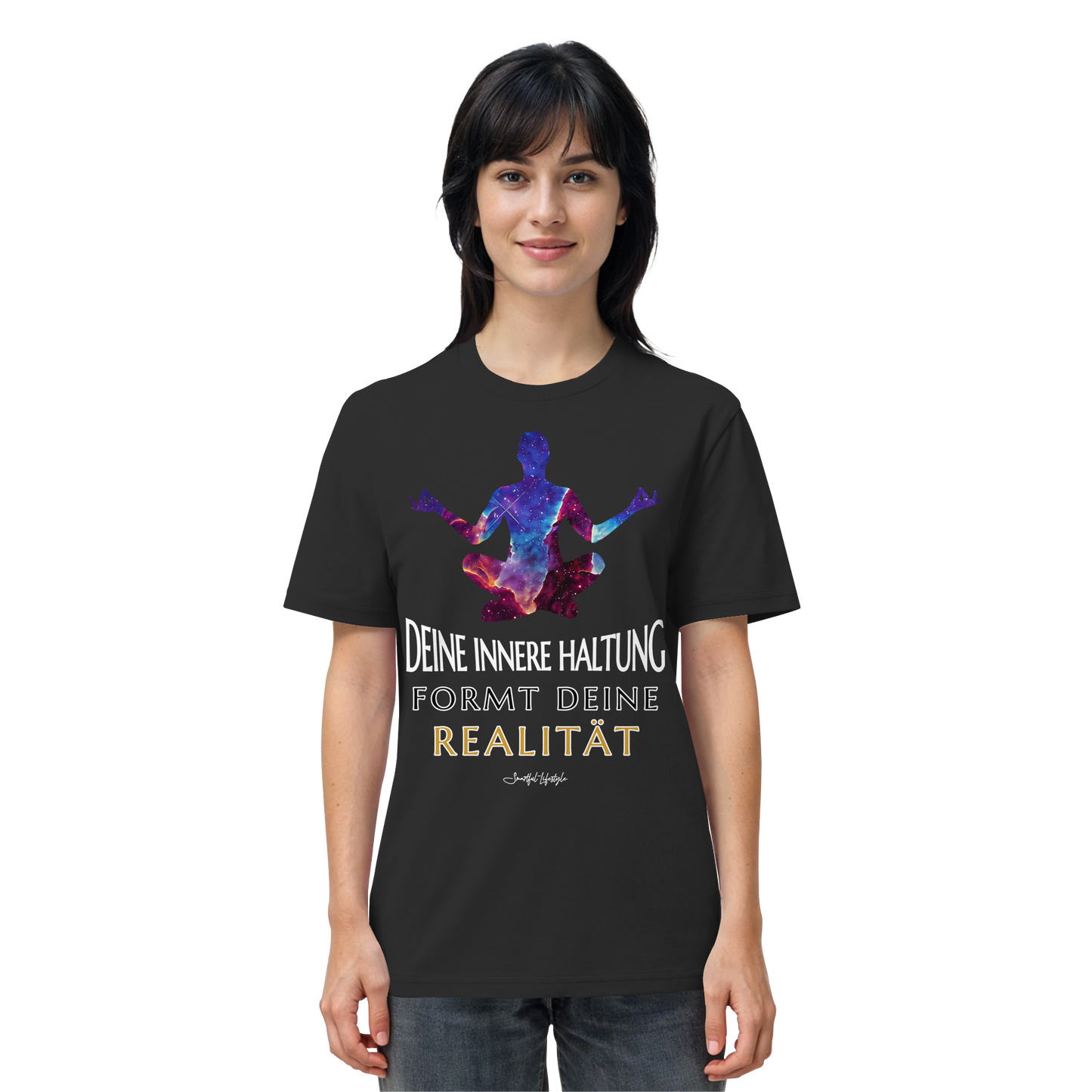 Eco T-Shirt | Innere Haltung formt Realität