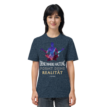 Eco T-Shirt | Innere Haltung formt Realität