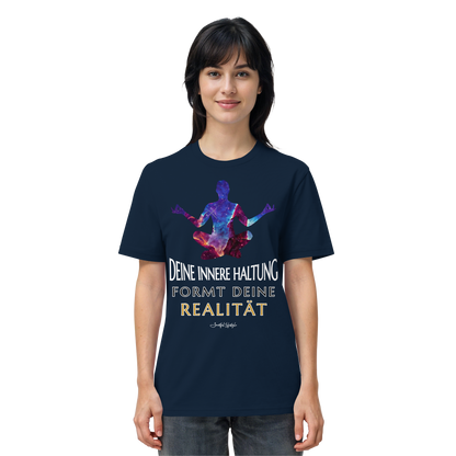 Eco T-Shirt | Innere Haltung formt Realität