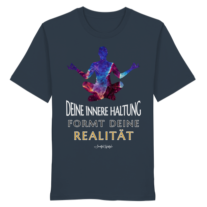 Eco T-Shirt | Innere Haltung formt Realität