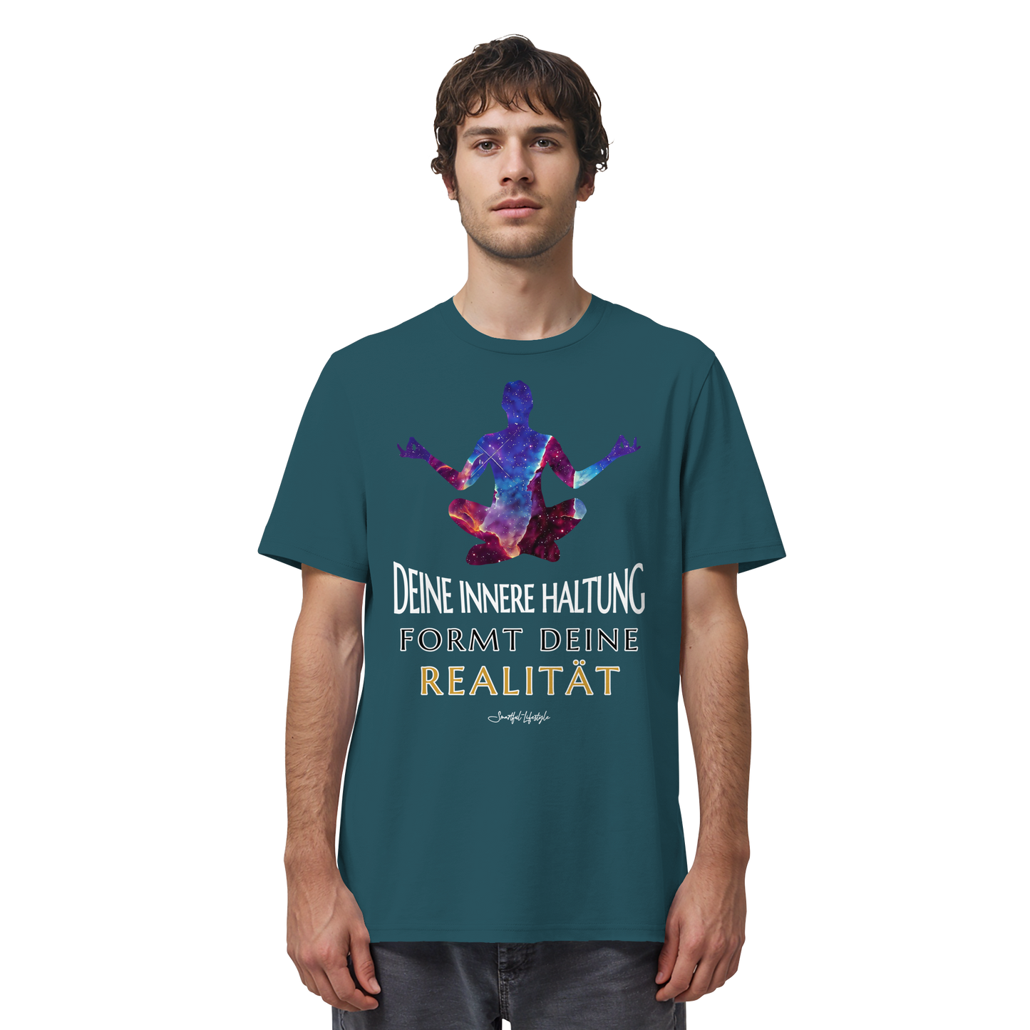 Eco T-Shirt | Innere Haltung formt Realität