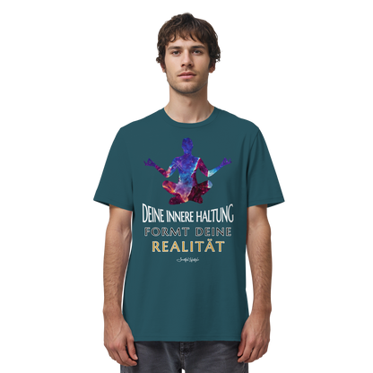 Eco T-Shirt | Innere Haltung formt Realität