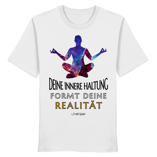 Eco T-Shirt | Innere Haltung formt Realität