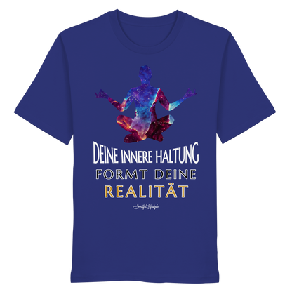 Eco T-Shirt | Innere Haltung formt Realität