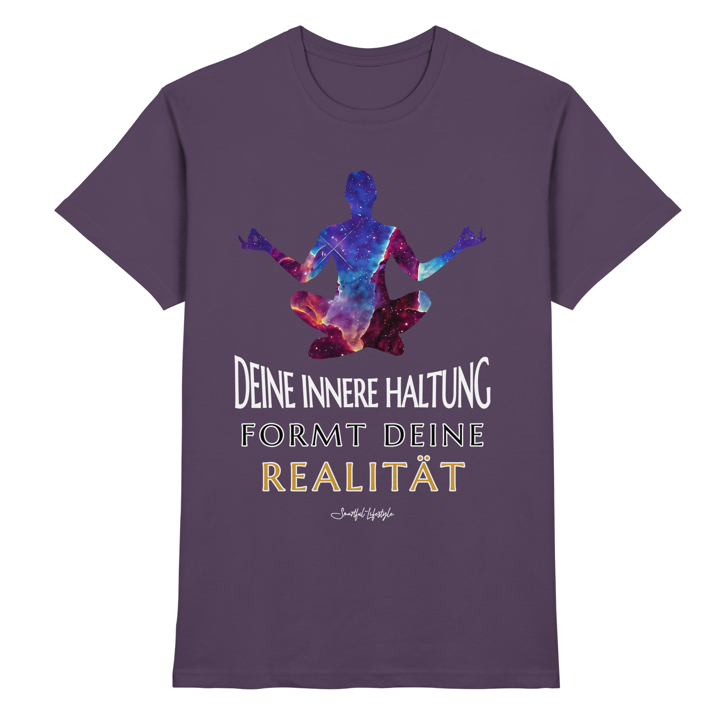 Pure T-Shirt | Innere Haltung formt Realität ☆