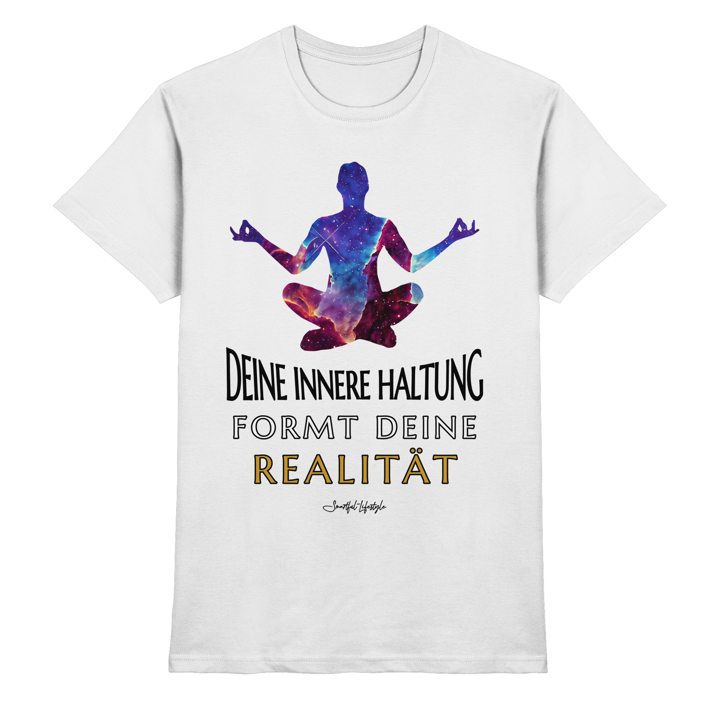 Pure T-Shirt | Innere Haltung formt Realität ☆