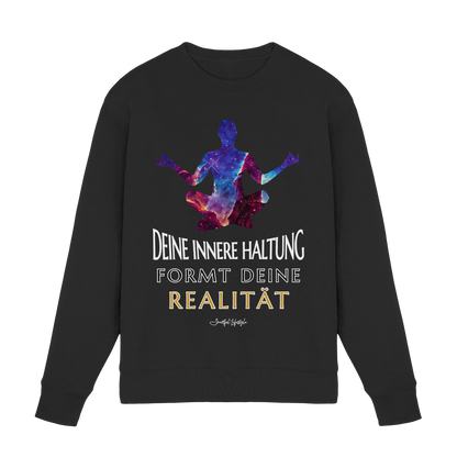 Signature Sweatshirt | Innere Haltung formt Realität