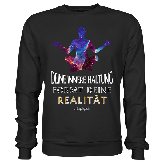 Signature Sweatshirt | Innere Haltung formt Realität