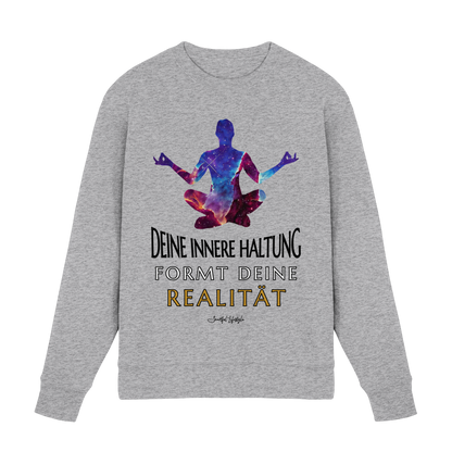 Signature Sweatshirt | Innere Haltung formt Realität