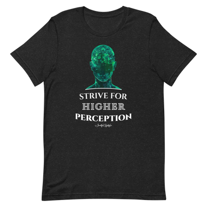 Stretch T-Shirt | Strive for Higher Perception ☆