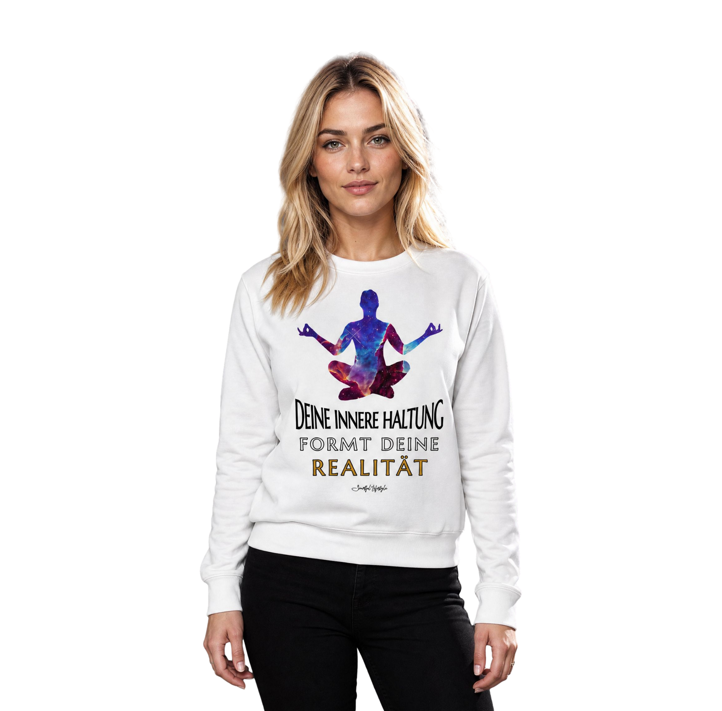 Signature Sweatshirt | Innere Haltung formt Realität